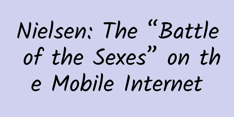 Nielsen: The “Battle of the Sexes” on the Mobile Internet