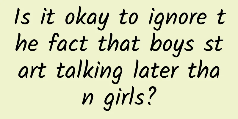 Is it okay to ignore the fact that boys start talking later than girls?