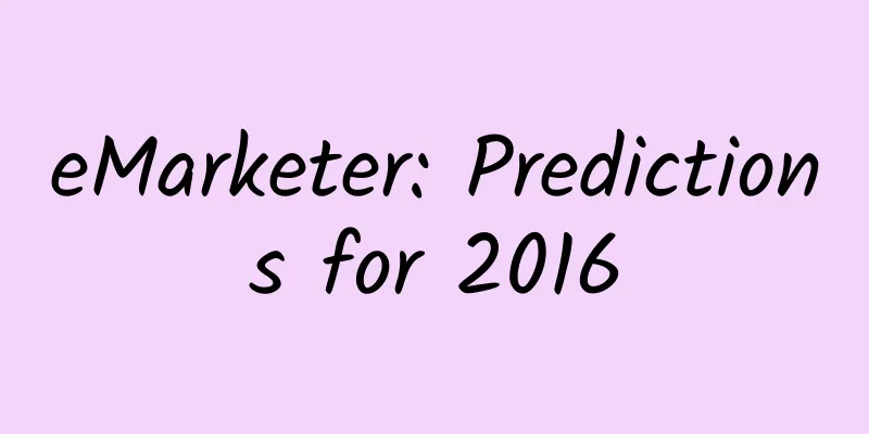 eMarketer: Predictions for 2016