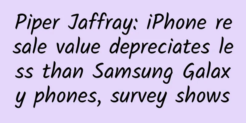 Piper Jaffray: iPhone resale value depreciates less than Samsung Galaxy phones, survey shows