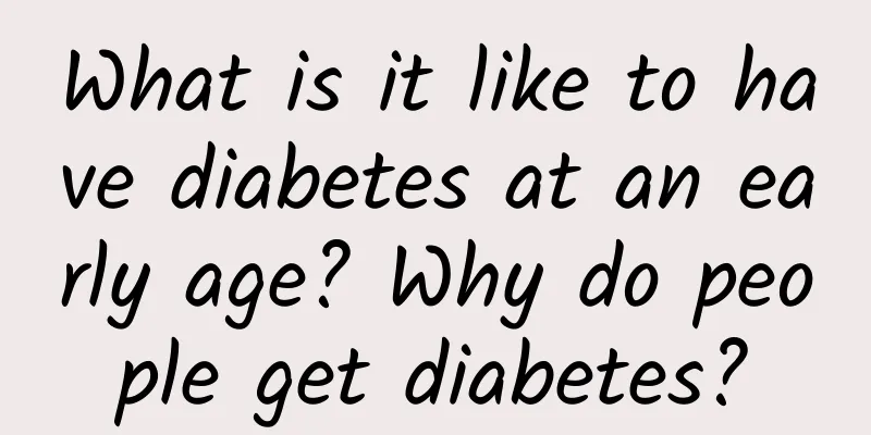 What is it like to have diabetes at an early age? Why do people get diabetes?
