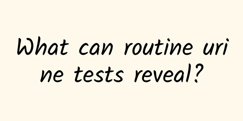 What can routine urine tests reveal?