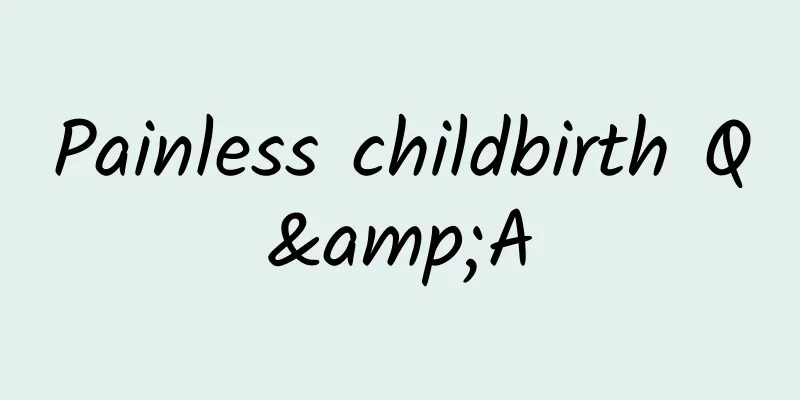 Painless childbirth Q&A