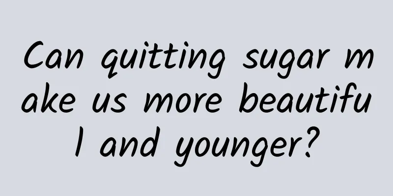 Can quitting sugar make us more beautiful and younger?