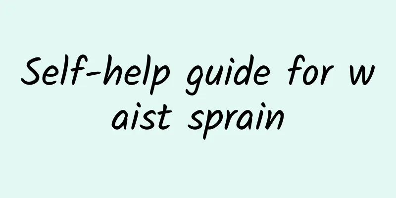 Self-help guide for waist sprain