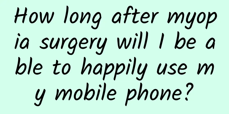 How long after myopia surgery will I be able to happily use my mobile phone?