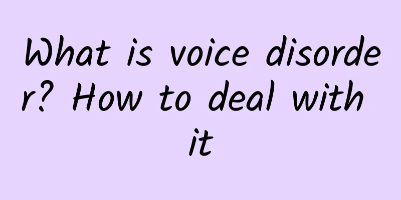 What is voice disorder? How to deal with it