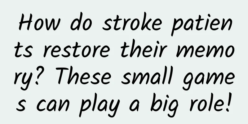 How do stroke patients restore their memory? These small games can play a big role!
