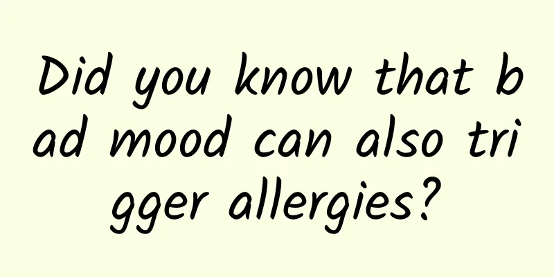 Did you know that bad mood can also trigger allergies?