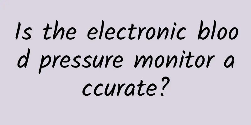 Is the electronic blood pressure monitor accurate?