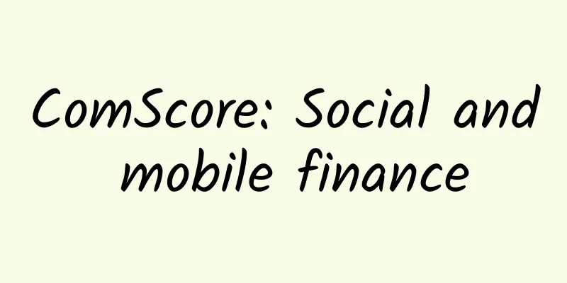 ComScore: Social and mobile finance