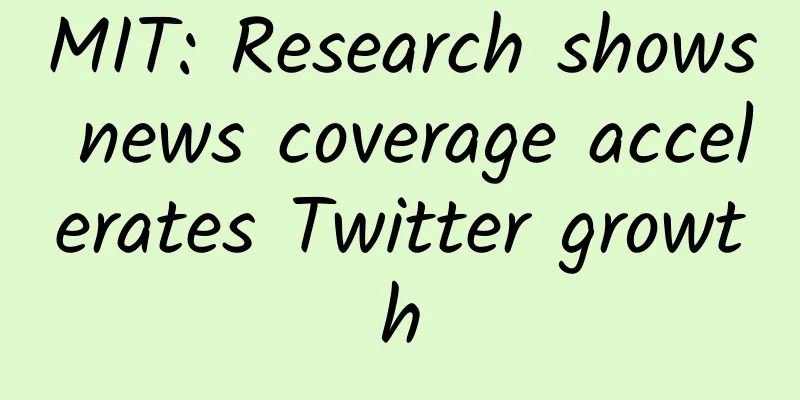 MIT: Research shows news coverage accelerates Twitter growth