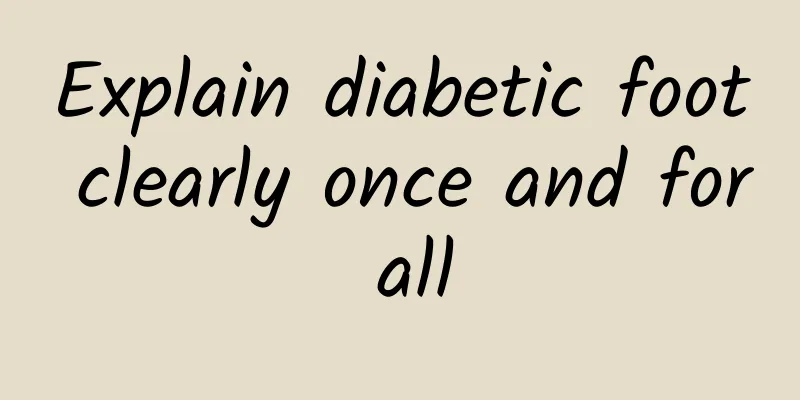 Explain diabetic foot clearly once and for all
