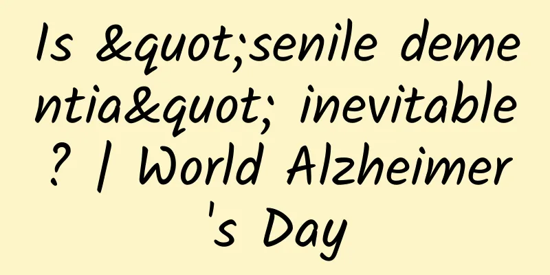 Is "senile dementia" inevitable? | World Alzheimer's Day
