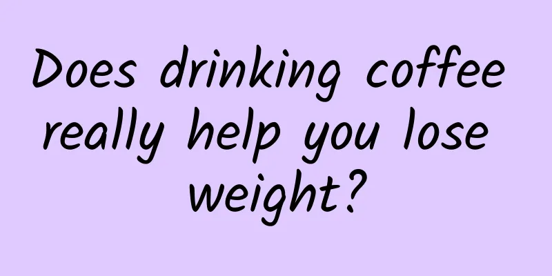 Does drinking coffee really help you lose weight?