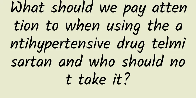 What should we pay attention to when using the antihypertensive drug telmisartan and who should not take it?