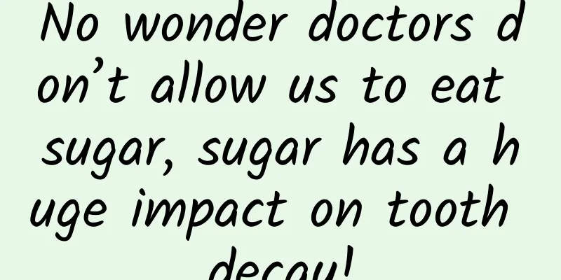 No wonder doctors don’t allow us to eat sugar, sugar has a huge impact on tooth decay!