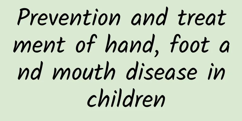 Prevention and treatment of hand, foot and mouth disease in children
