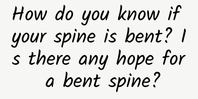 How do you know if your spine is bent? Is there any hope for a bent spine?