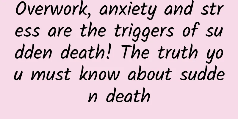 Overwork, anxiety and stress are the triggers of sudden death! The truth you must know about sudden death