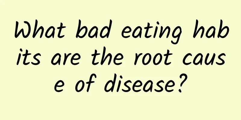 What bad eating habits are the root cause of disease?