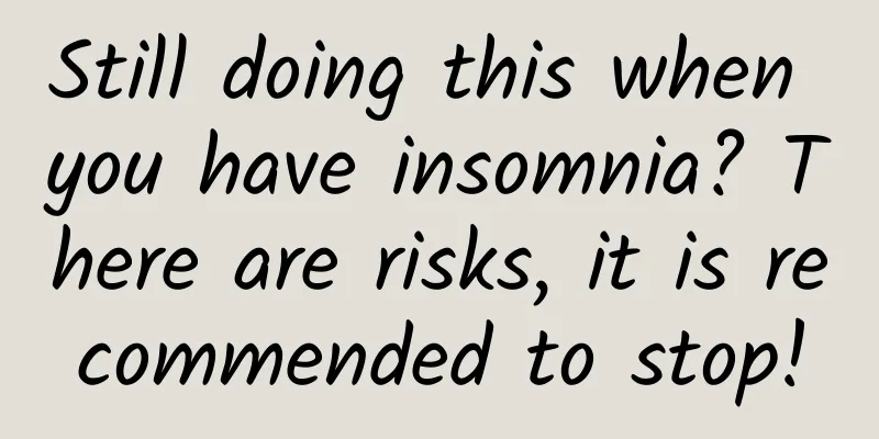 Still doing this when you have insomnia? There are risks, it is recommended to stop!