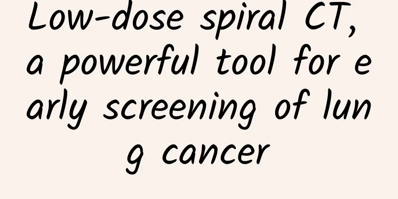 Low-dose spiral CT, a powerful tool for early screening of lung cancer
