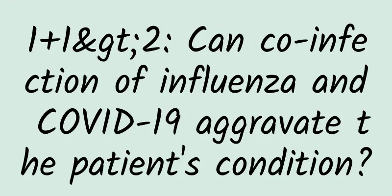 1+1>2: Can co-infection of influenza and COVID-19 aggravate the patient's condition?