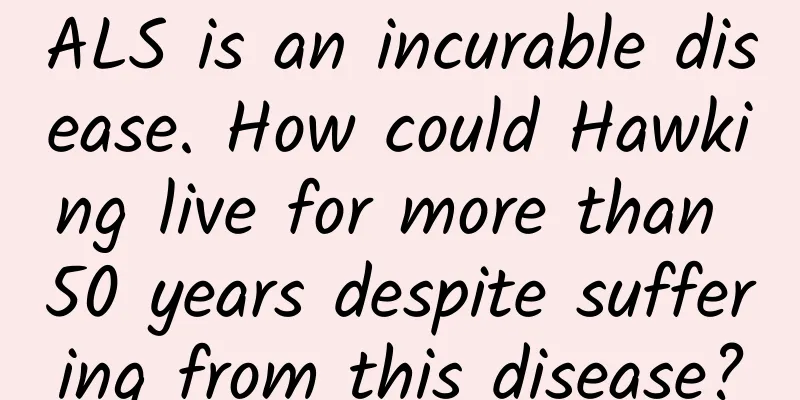 ALS is an incurable disease. How could Hawking live for more than 50 years despite suffering from this disease?