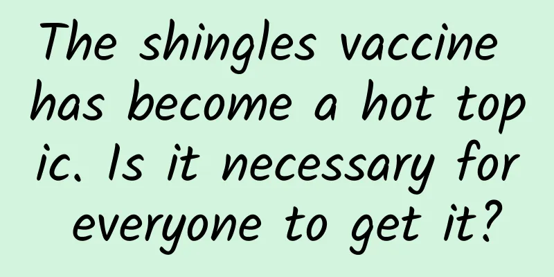 The shingles vaccine has become a hot topic. Is it necessary for everyone to get it?
