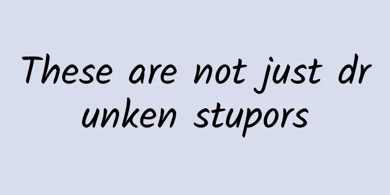 These are not just drunken stupors