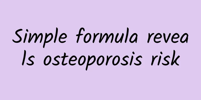 Simple formula reveals osteoporosis risk
