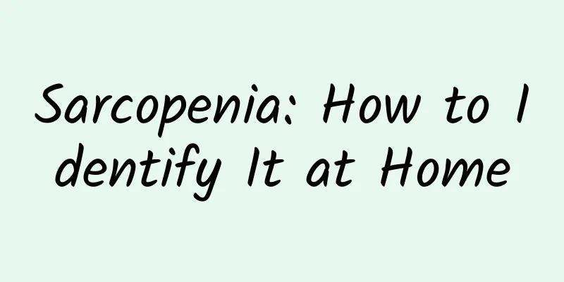 Sarcopenia: How to Identify It at Home