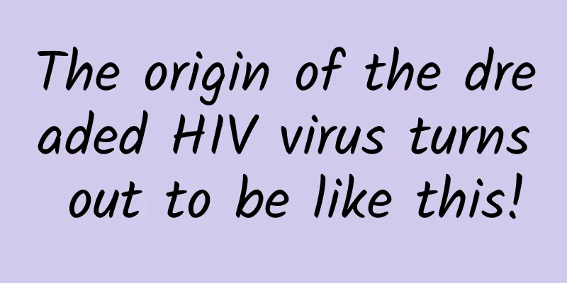 The origin of the dreaded HIV virus turns out to be like this!
