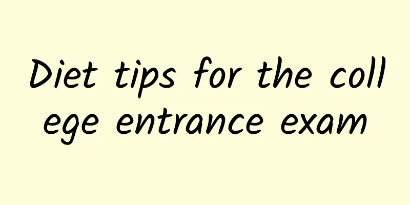 Diet tips for the college entrance exam