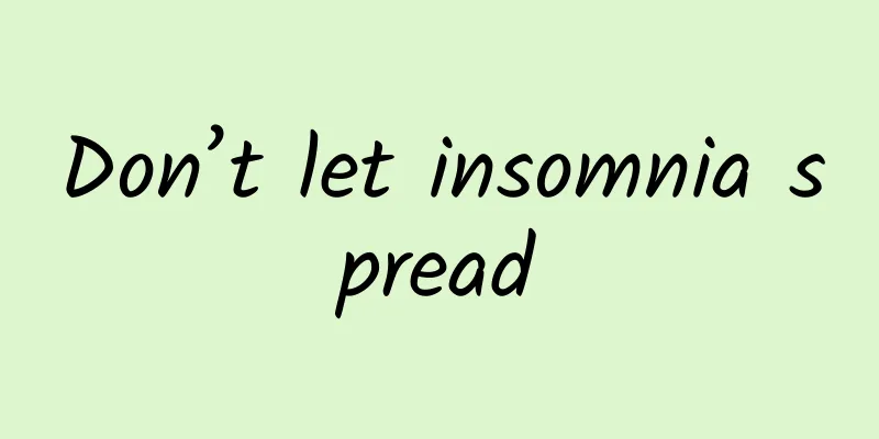 Don’t let insomnia spread