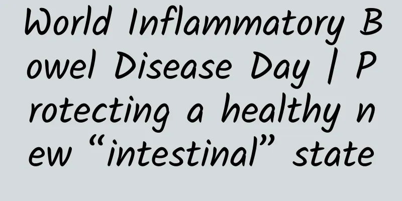 World Inflammatory Bowel Disease Day | Protecting a healthy new “intestinal” state