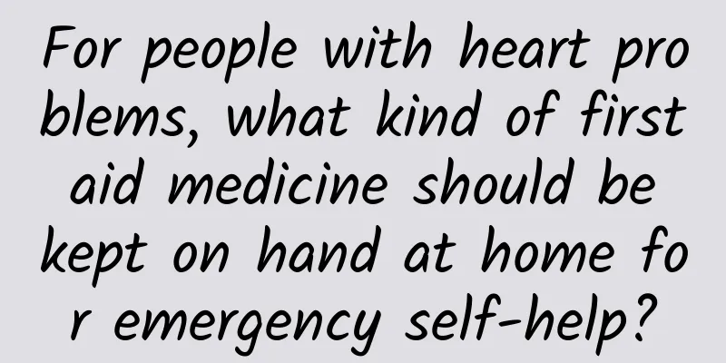 For people with heart problems, what kind of first aid medicine should be kept on hand at home for emergency self-help?