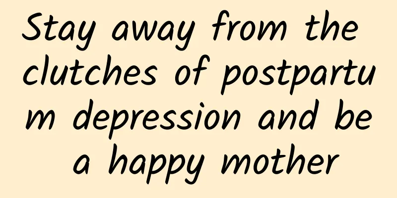 Stay away from the clutches of postpartum depression and be a happy mother