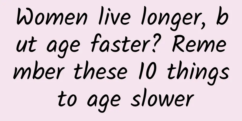 Women live longer, but age faster? Remember these 10 things to age slower