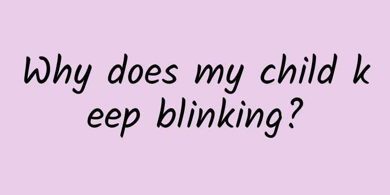 Why does my child keep blinking?