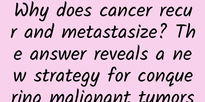 Why does cancer recur and metastasize? The answer reveals a new strategy for conquering malignant tumors