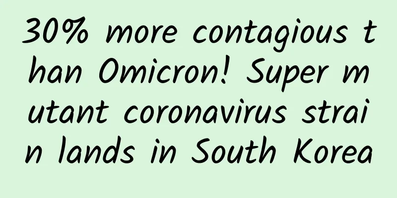30% more contagious than Omicron! Super mutant coronavirus strain lands in South Korea