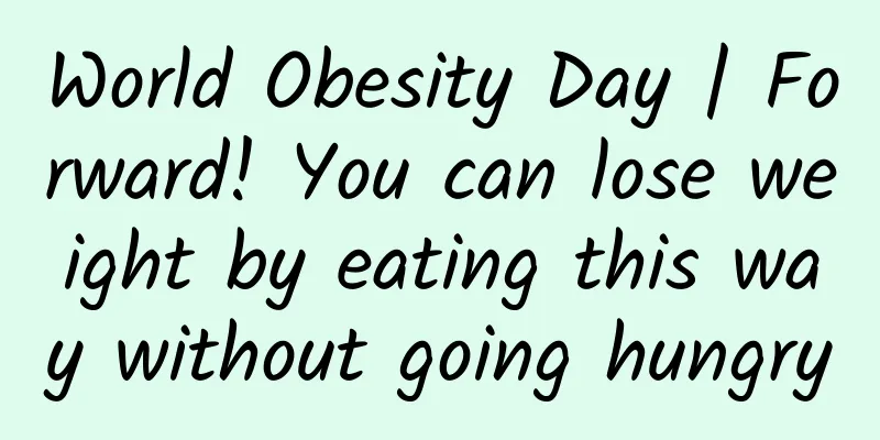 World Obesity Day | Forward! You can lose weight by eating this way without going hungry