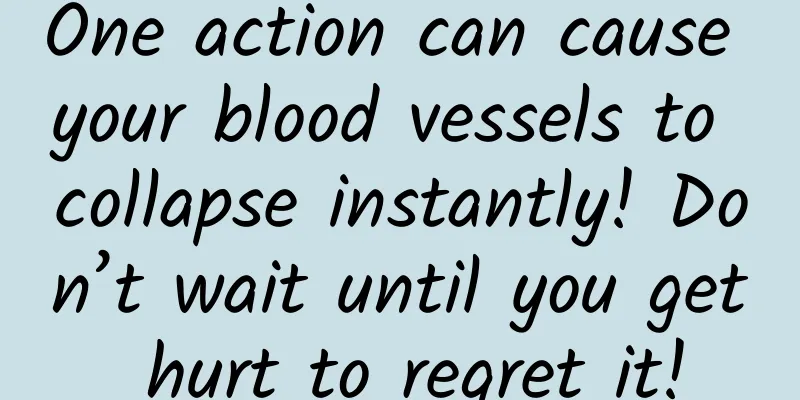 One action can cause your blood vessels to collapse instantly! Don’t wait until you get hurt to regret it!