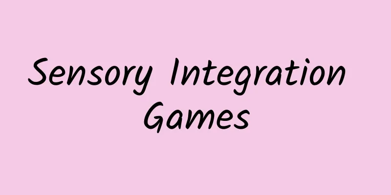Sensory Integration Games