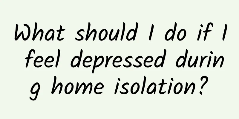 What should I do if I feel depressed during home isolation?