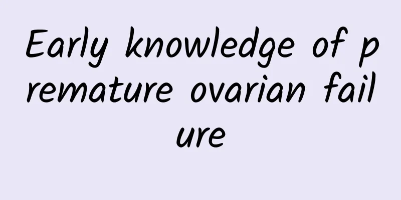 Early knowledge of premature ovarian failure