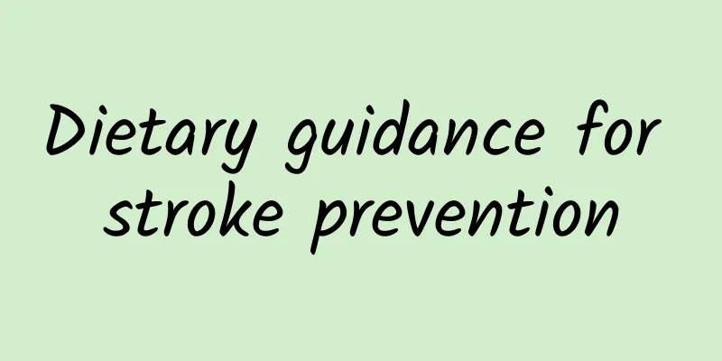 Dietary guidance for stroke prevention