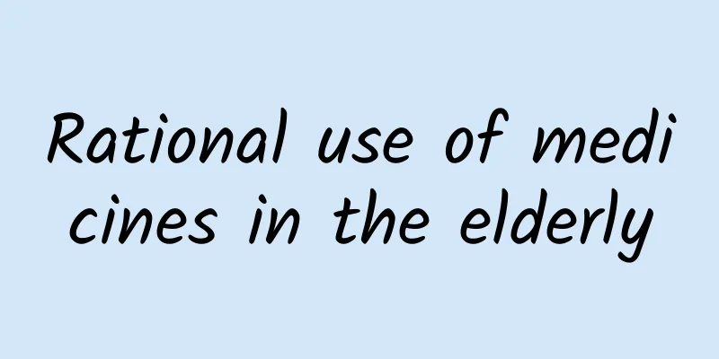 Rational use of medicines in the elderly